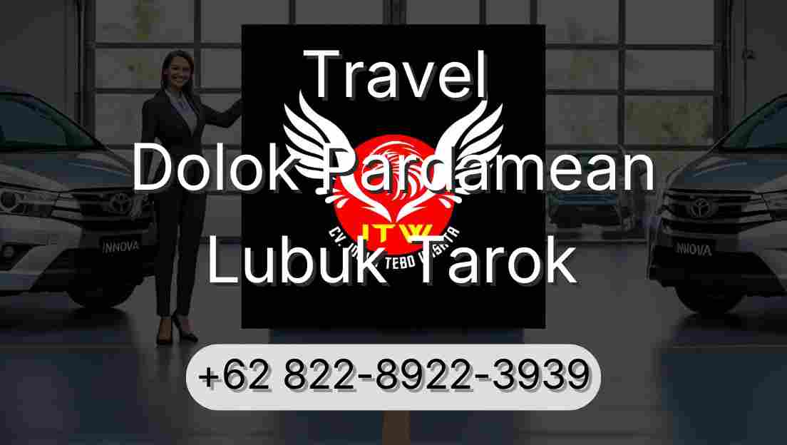 Travel Dolok Pardamean Lubuk Tarok