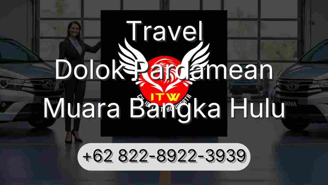 Travel Dolok Pardamean Muara Bangka Hulu