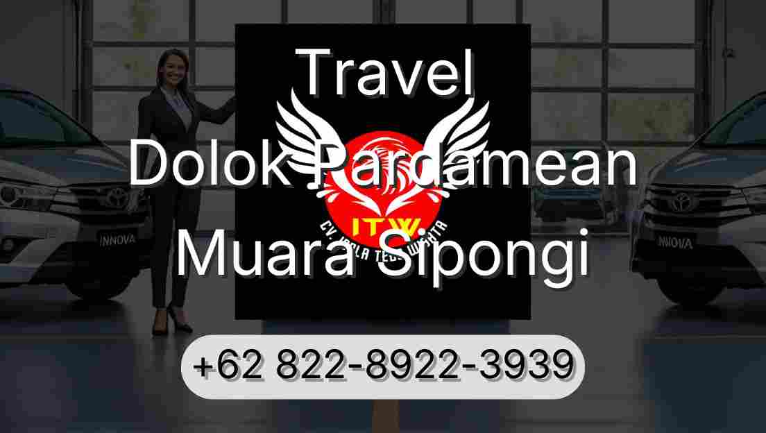 Travel Dolok Pardamean Muara Sipongi