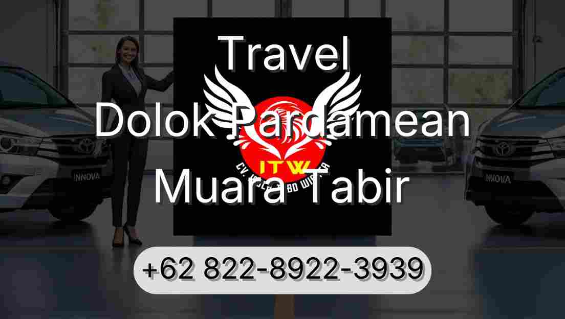 Travel Dolok Pardamean Muara Tabir
