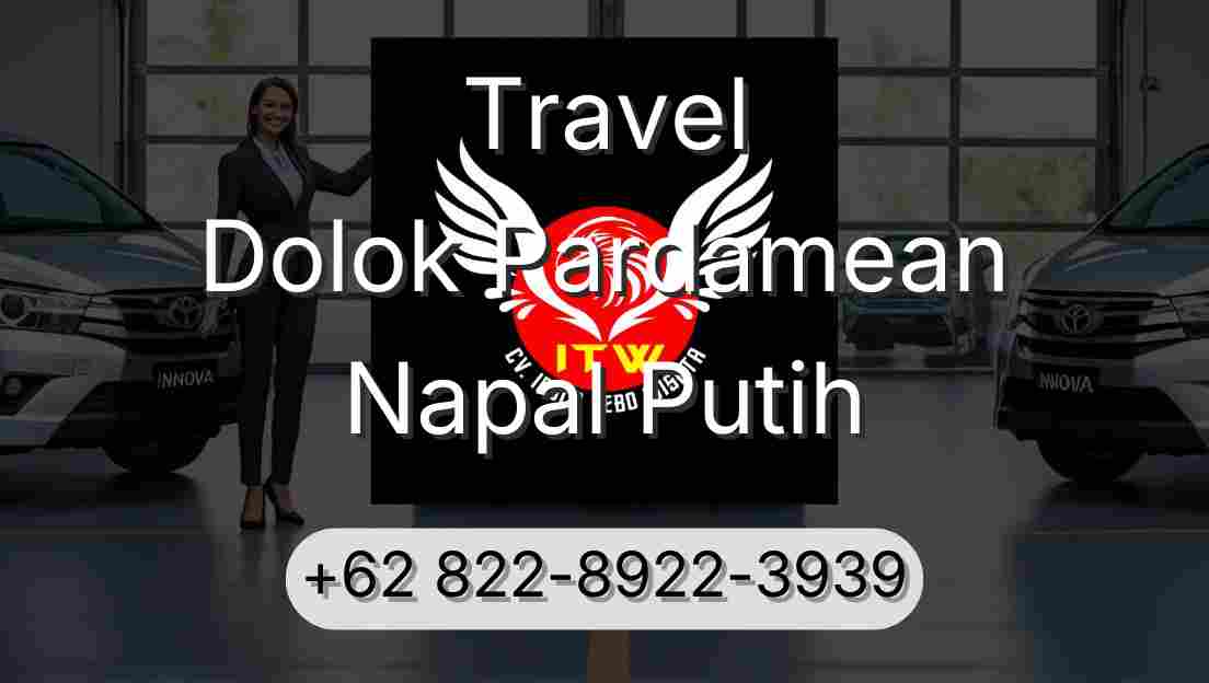 Travel Dolok Pardamean Napal Putih