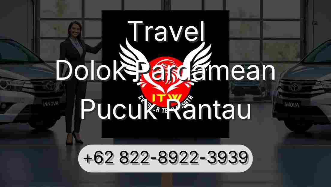 Travel Dolok Pardamean Pucuk Rantau