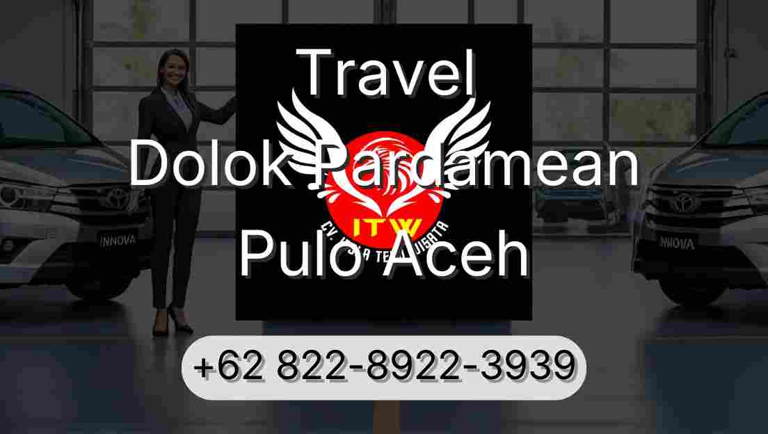 Travel Dolok Pardamean Pulo Aceh