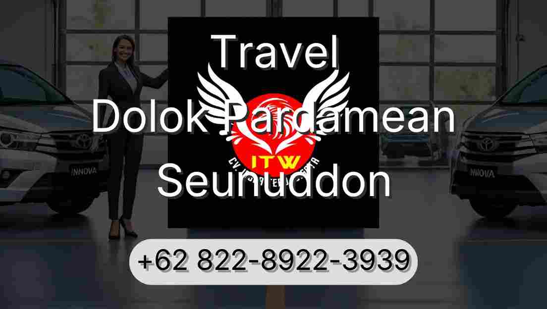 Travel Dolok Pardamean Seunuddon