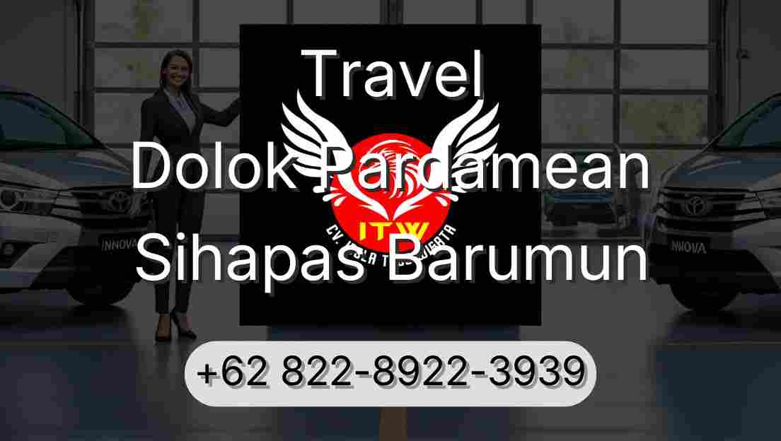 Travel Dolok Pardamean Sihapas Barumun