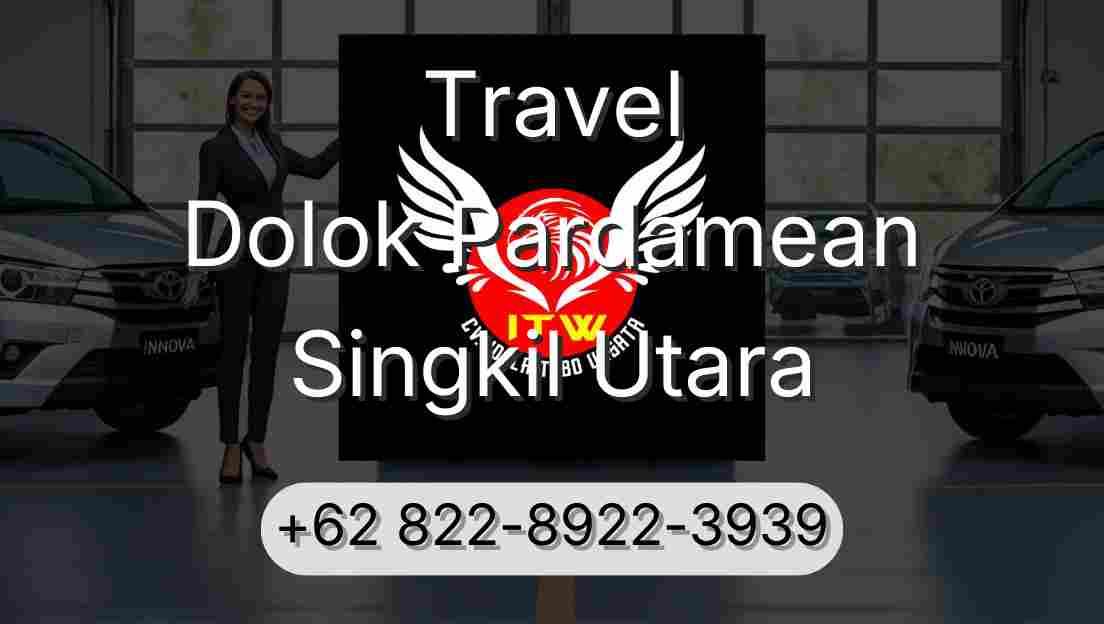 Travel Dolok Pardamean Singkil Utara