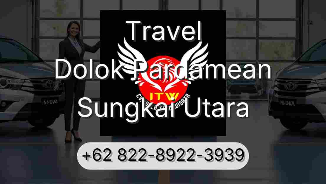 Travel Dolok Pardamean Sungkai Utara