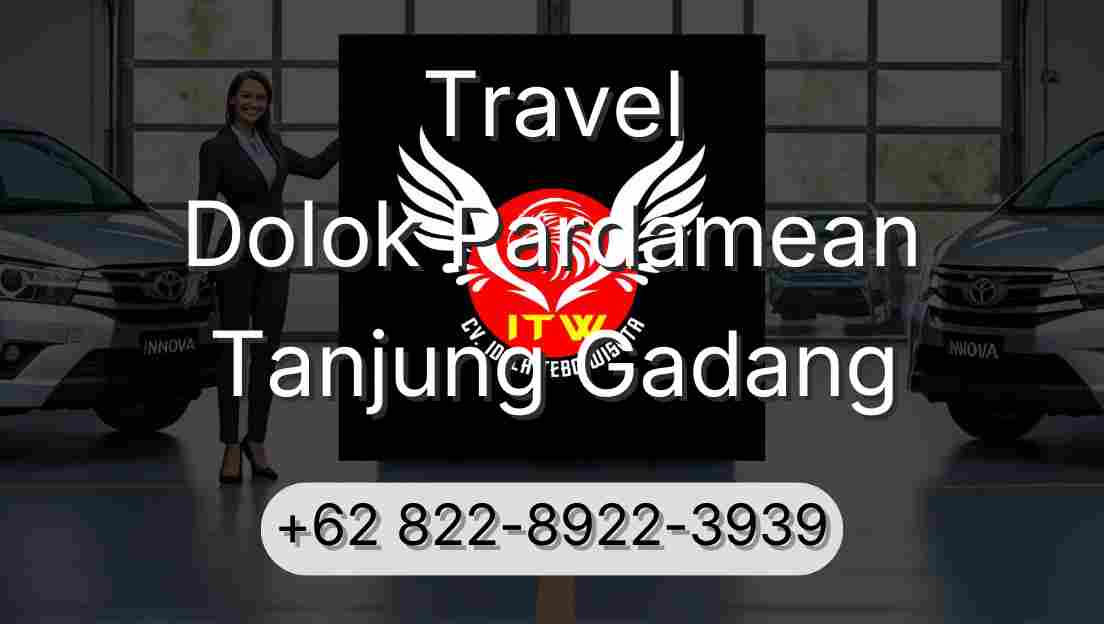 Travel Dolok Pardamean Tanjung Gadang