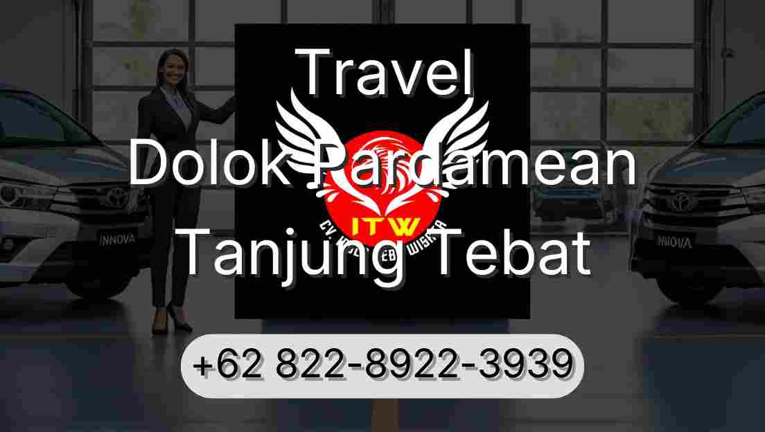 Travel Dolok Pardamean Tanjung Tebat