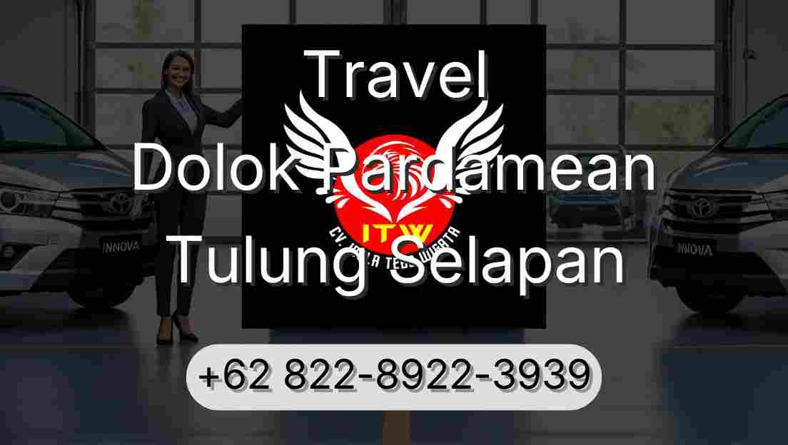 Travel Dolok Pardamean Tulung Selapan