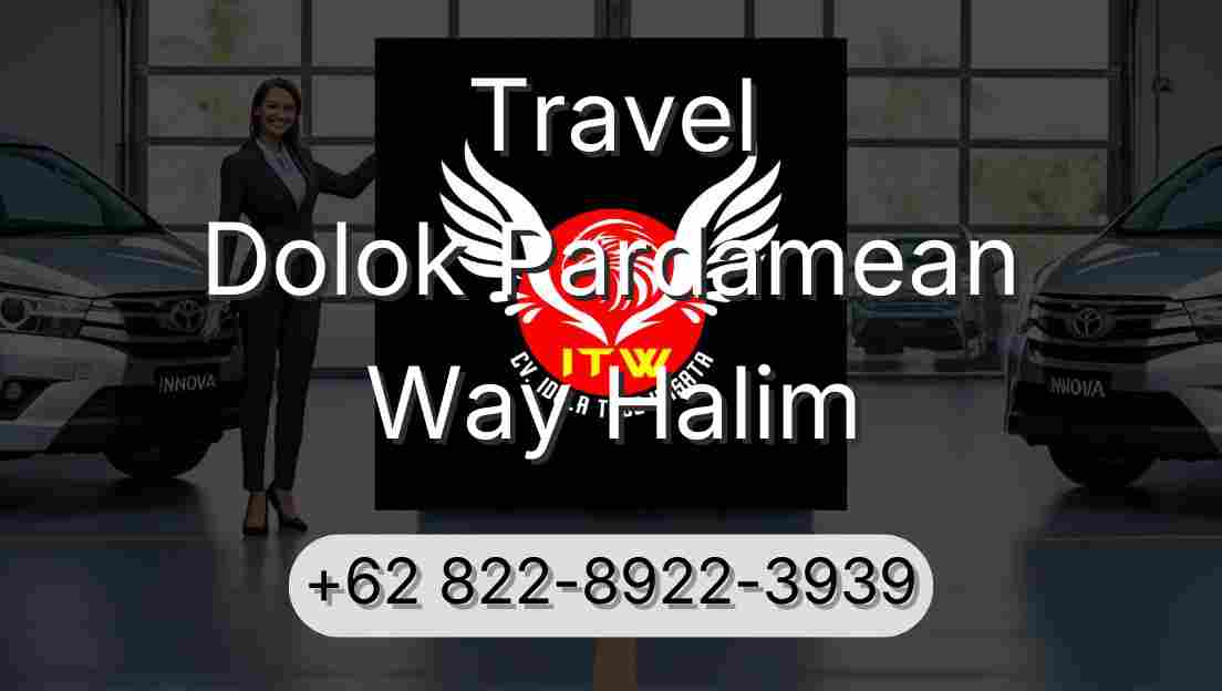 Travel Dolok Pardamean Way Halim