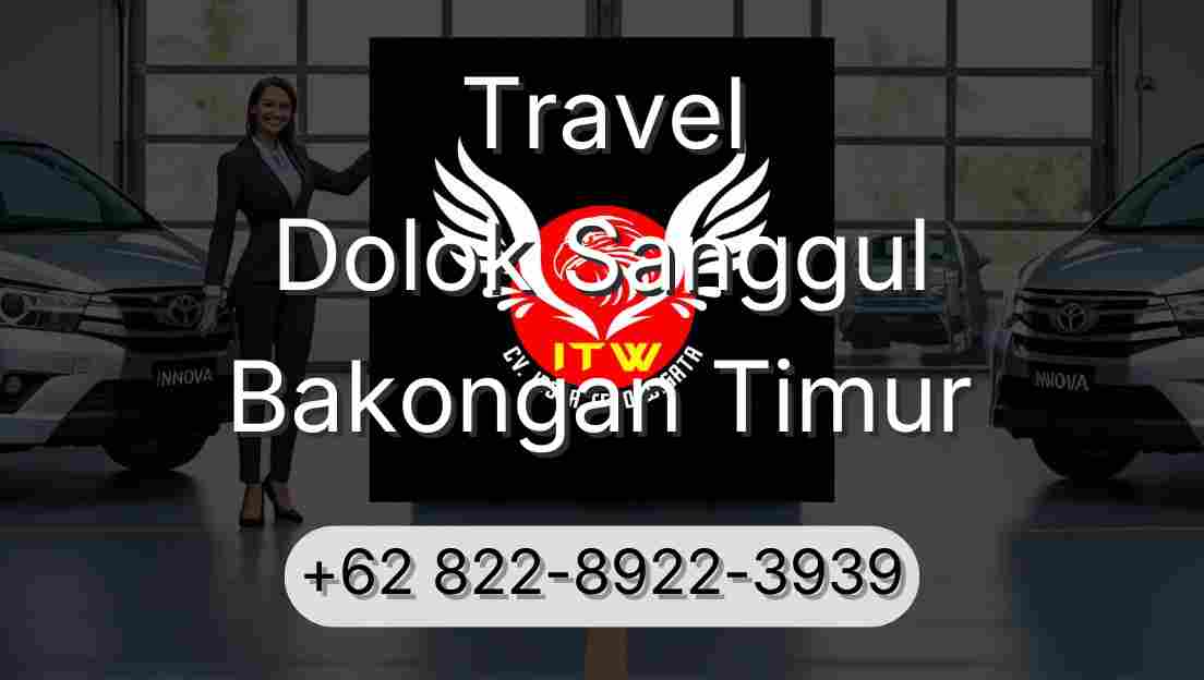 Travel Dolok Sanggul Bakongan Timur