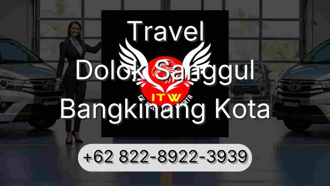 Travel Dolok Sanggul Bangkinang Kota