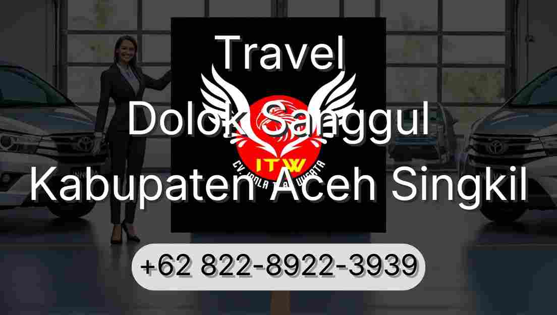 Travel Dolok Sanggul Kabupaten Aceh Singkil