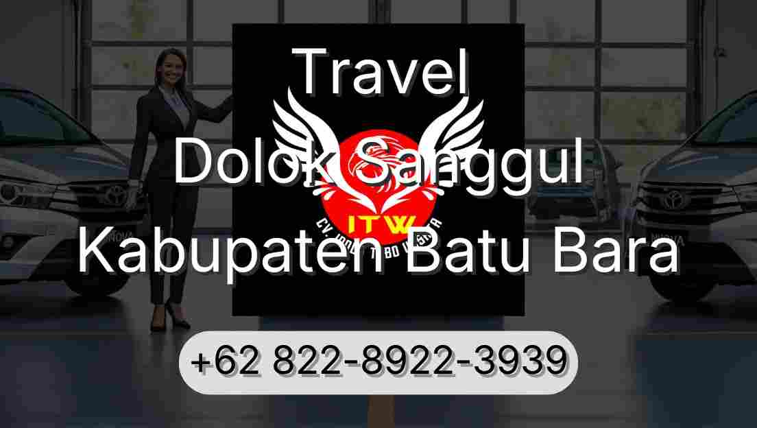 Travel Dolok Sanggul Kabupaten Batu Bara