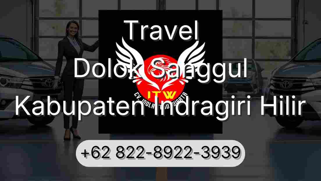 Travel Dolok Sanggul Kabupaten Indragiri Hilir