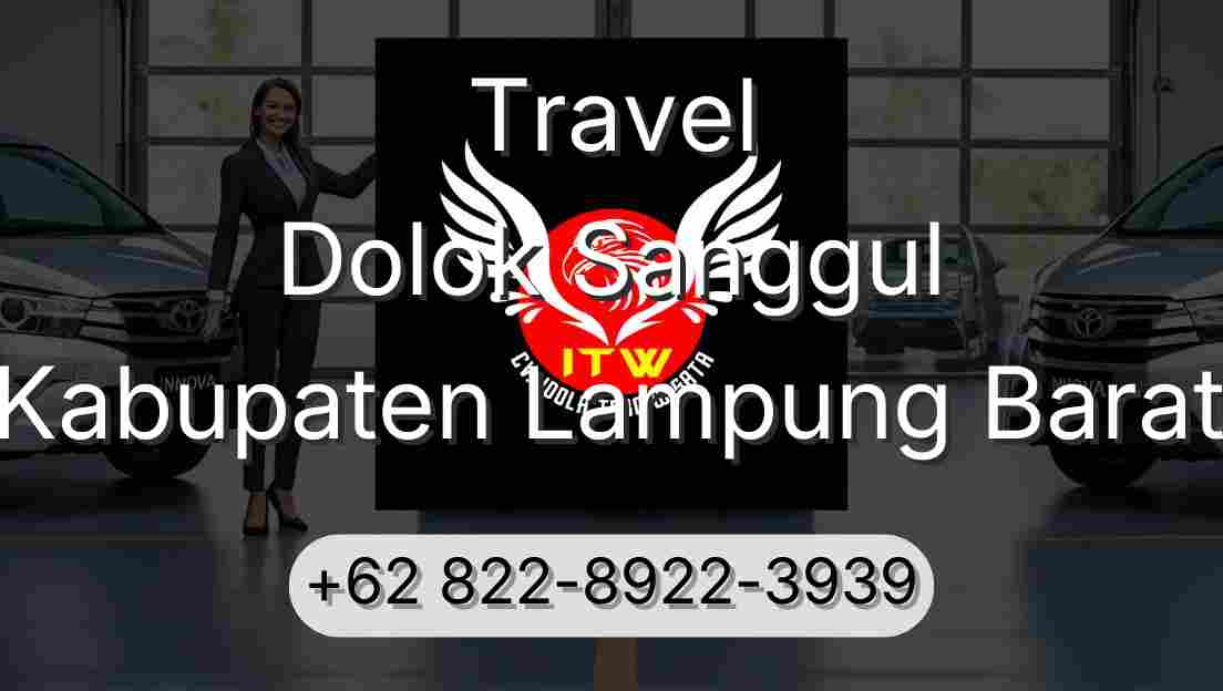 Travel Dolok Sanggul Kabupaten Lampung Barat