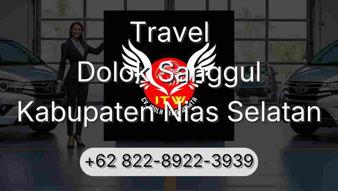 Travel Dolok Sanggul Kabupaten Nias Selatan
