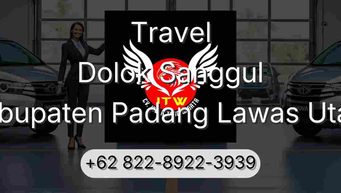 Travel Dolok Sanggul Kabupaten Padang Lawas Utara