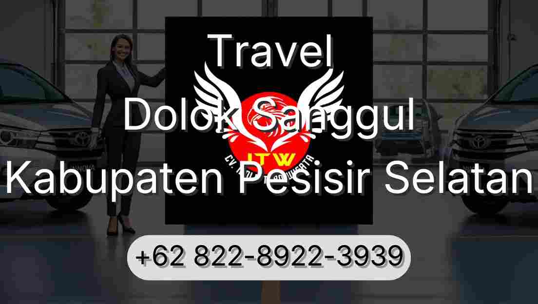 Travel Dolok Sanggul Kabupaten Pesisir Selatan