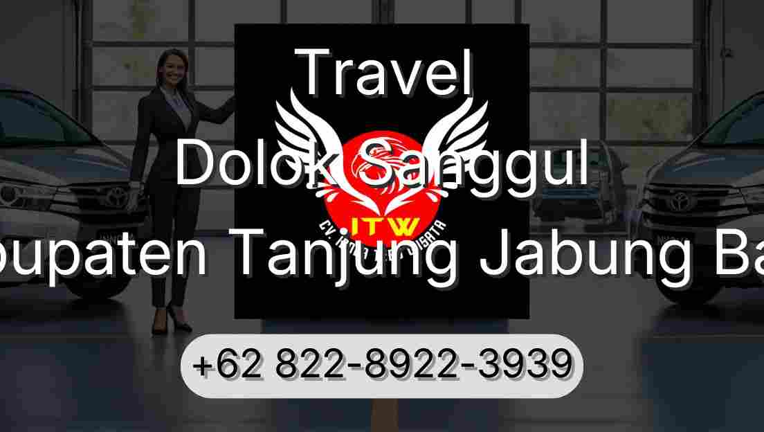 Travel Dolok Sanggul Kabupaten Tanjung Jabung Barat