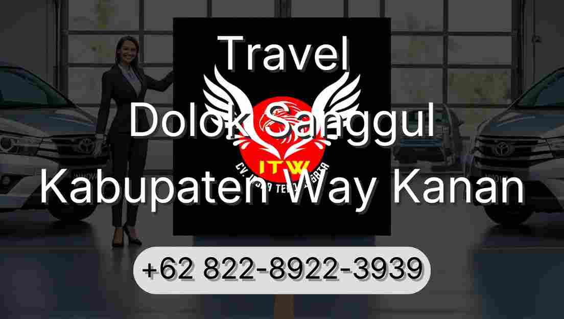 Travel Dolok Sanggul Kabupaten Way Kanan