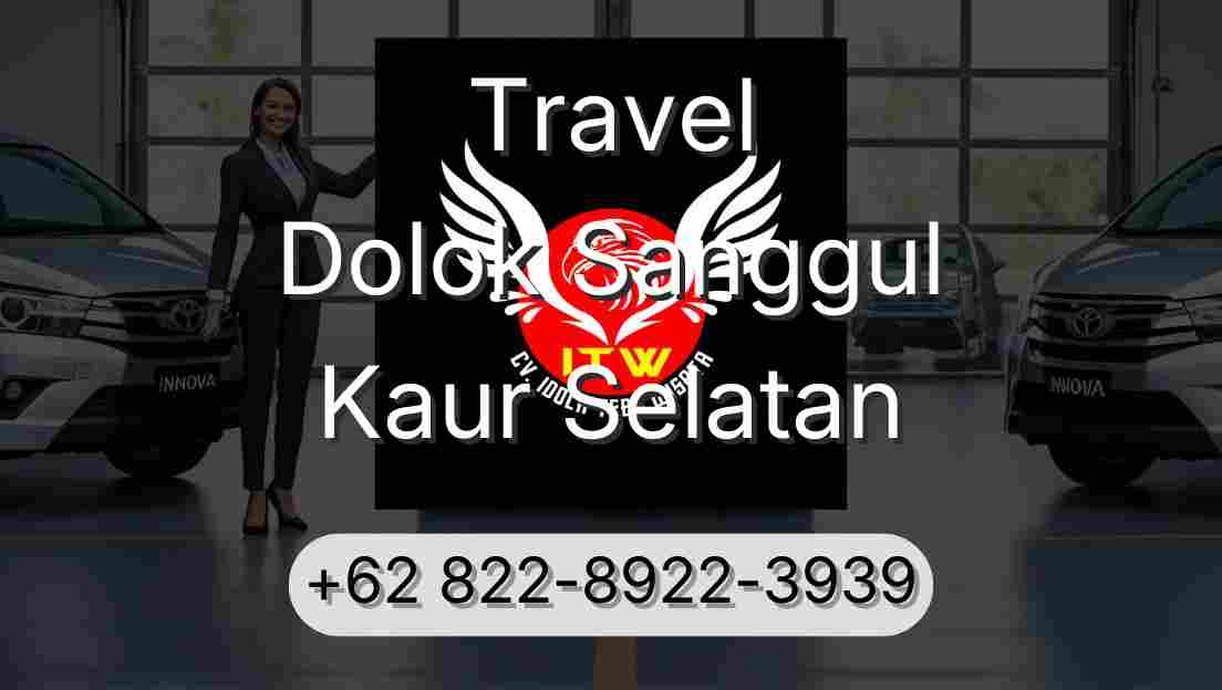 Travel Dolok Sanggul Kaur Selatan