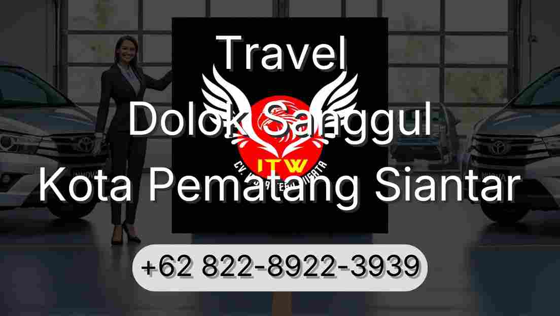 Travel Dolok Sanggul Kota Pematang Siantar