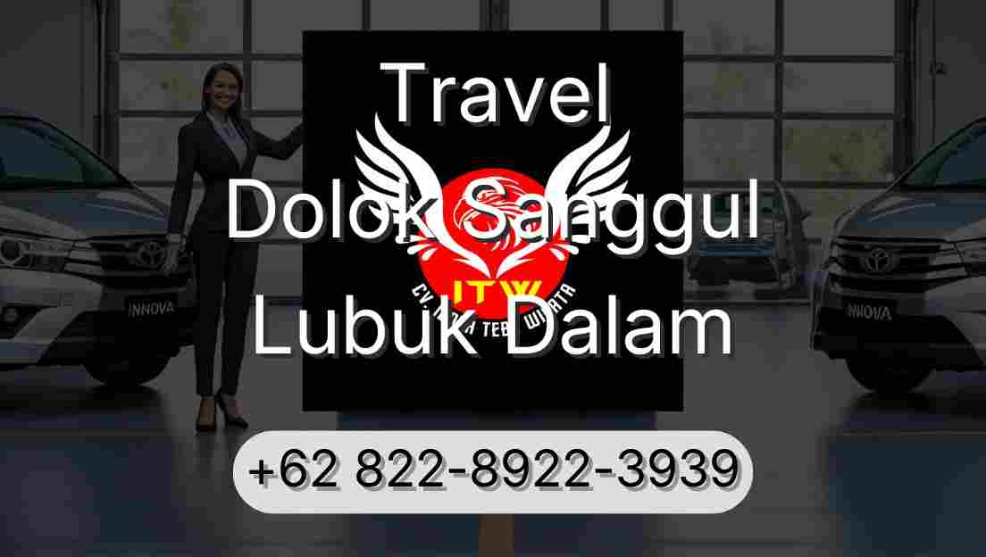 Travel Dolok Sanggul Lubuk Dalam
