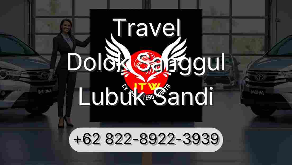 Travel Dolok Sanggul Lubuk Sandi