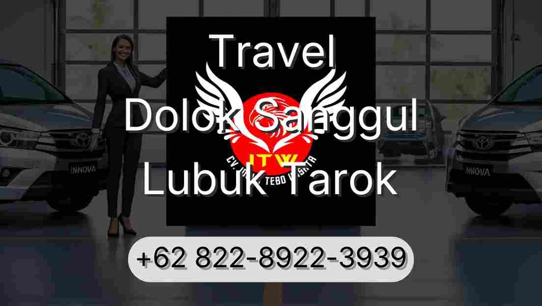 Travel Dolok Sanggul Lubuk Tarok