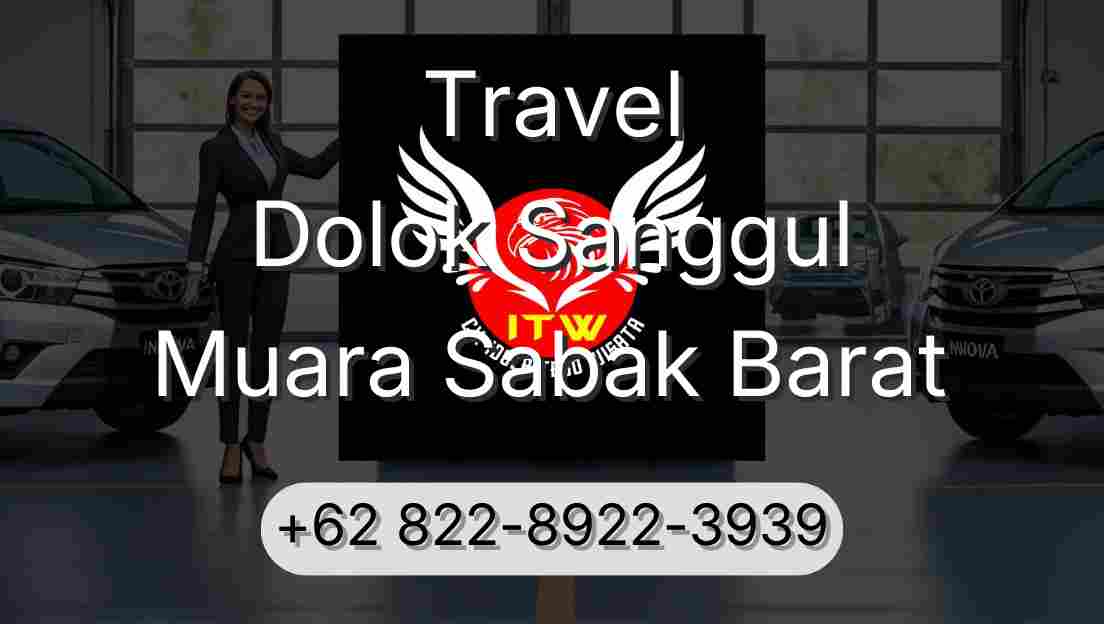 Travel Dolok Sanggul Muara Sabak Barat