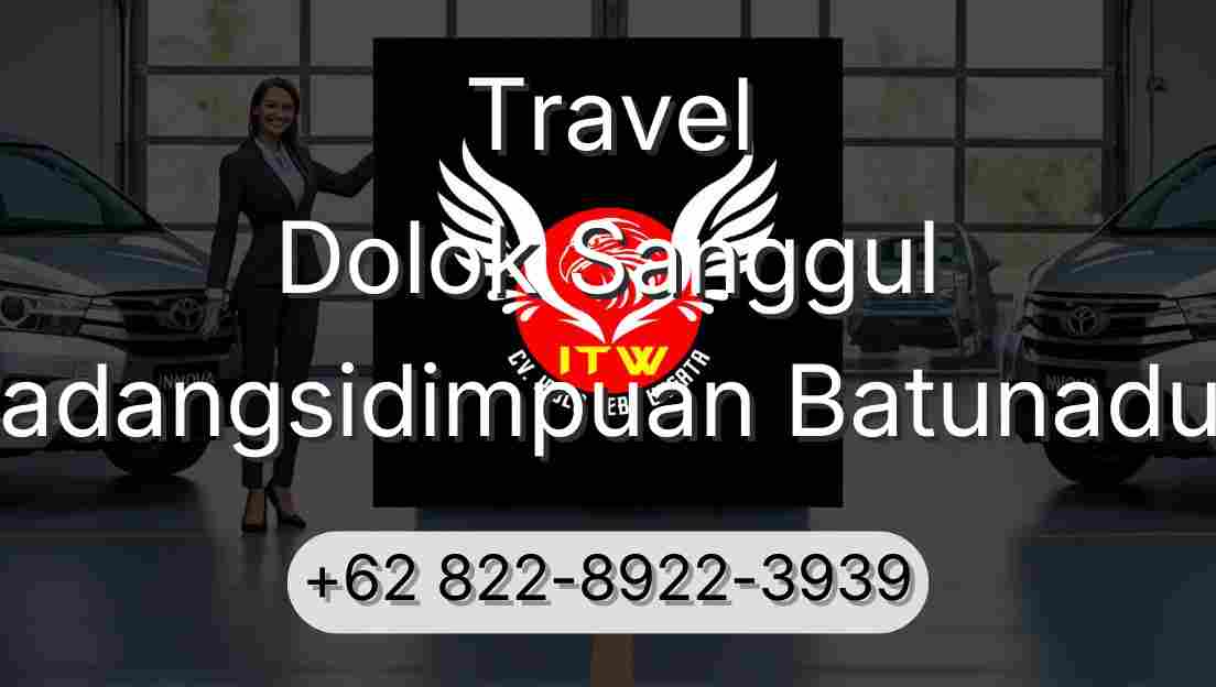 Travel Dolok Sanggul Padangsidimpuan Batunadua