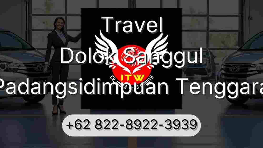 Travel Dolok Sanggul Padangsidimpuan Tenggara