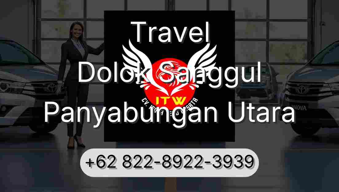Travel Dolok Sanggul Panyabungan Utara