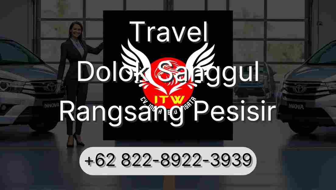 Travel Dolok Sanggul Rangsang Pesisir
