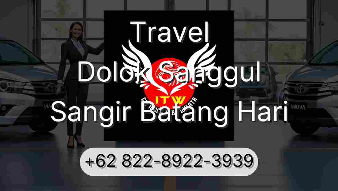 Travel Dolok Sanggul Sangir Batang Hari