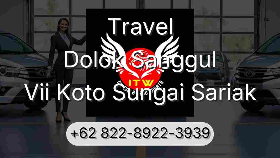 Travel Dolok Sanggul Vii Koto Sungai Sariak