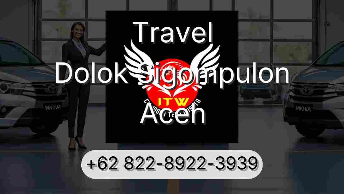 Travel Dolok Sigompulon Aceh