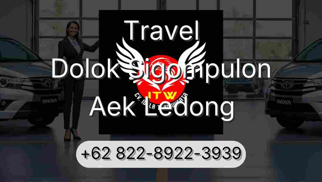Travel Dolok Sigompulon Aek Ledong