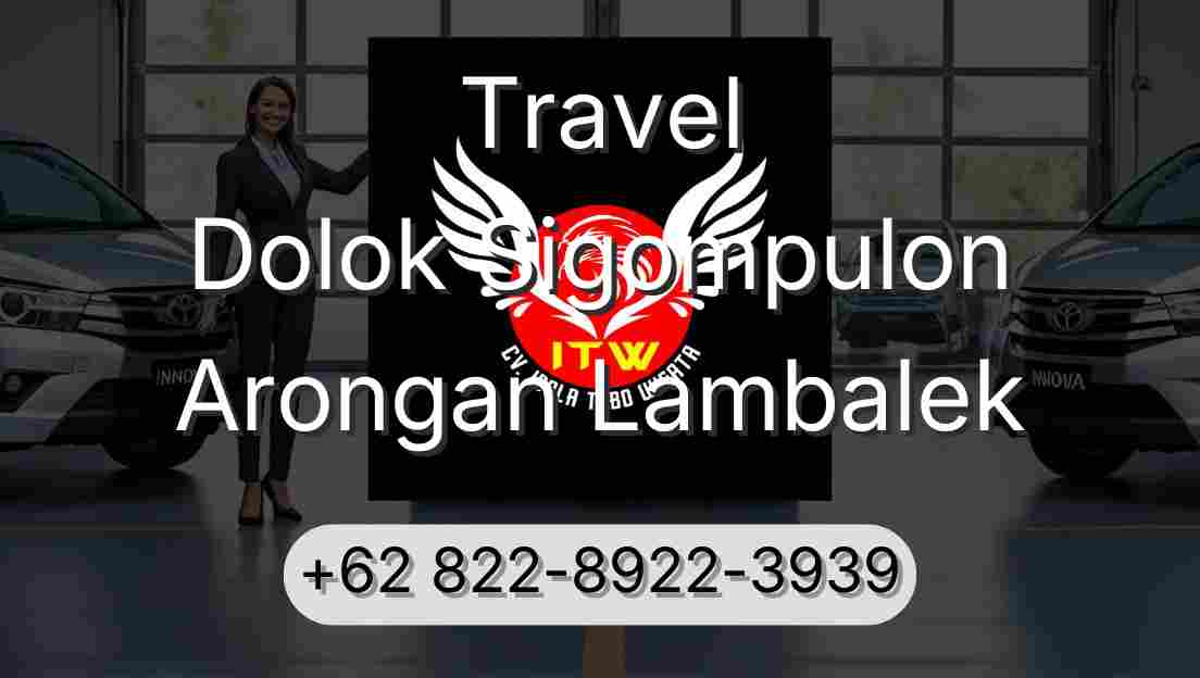 Travel Dolok Sigompulon Arongan Lambalek