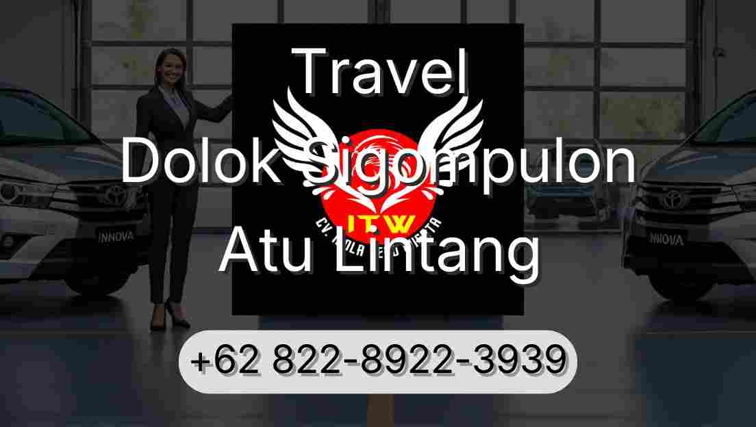 Travel Dolok Sigompulon Atu Lintang
