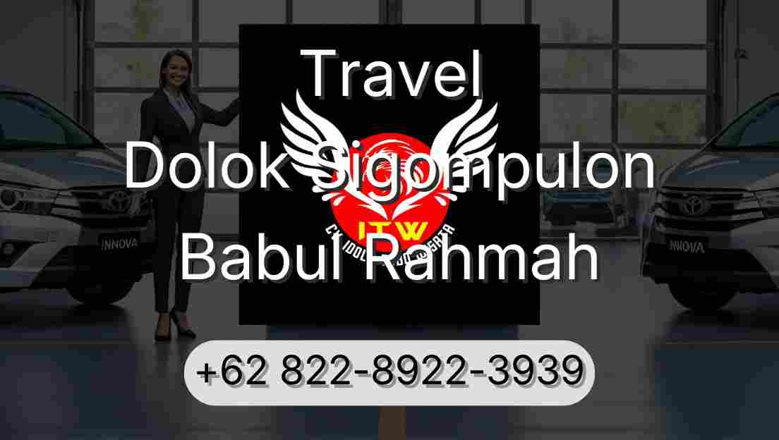 Travel Dolok Sigompulon Babul Rahmah