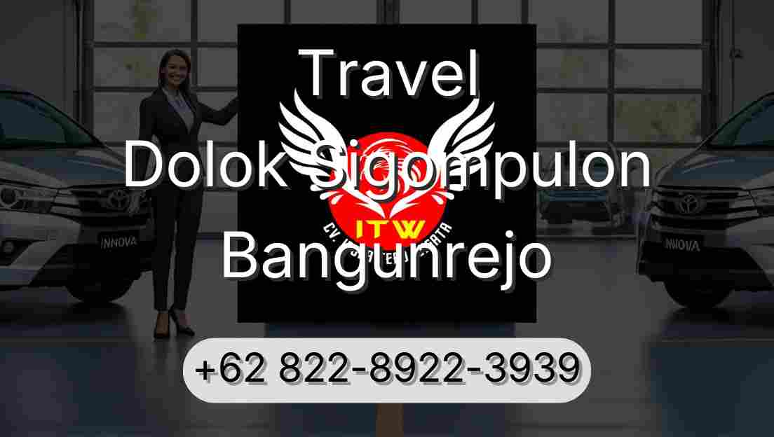 Travel Dolok Sigompulon Bangunrejo