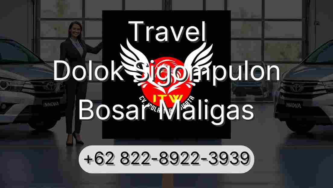 Travel Dolok Sigompulon Bosar Maligas
