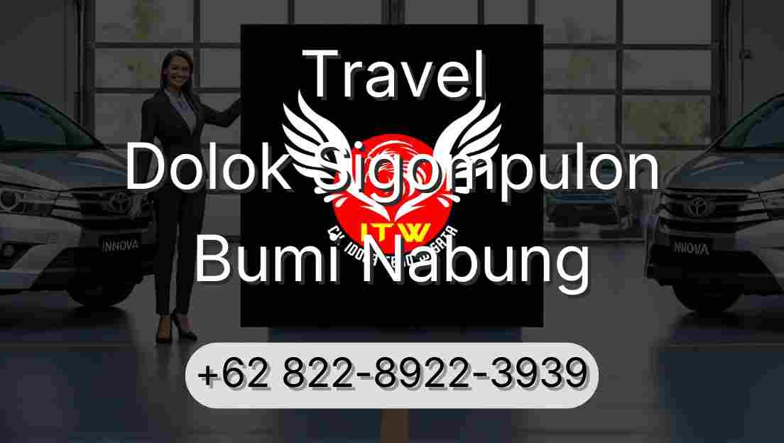 Travel Dolok Sigompulon Bumi Nabung