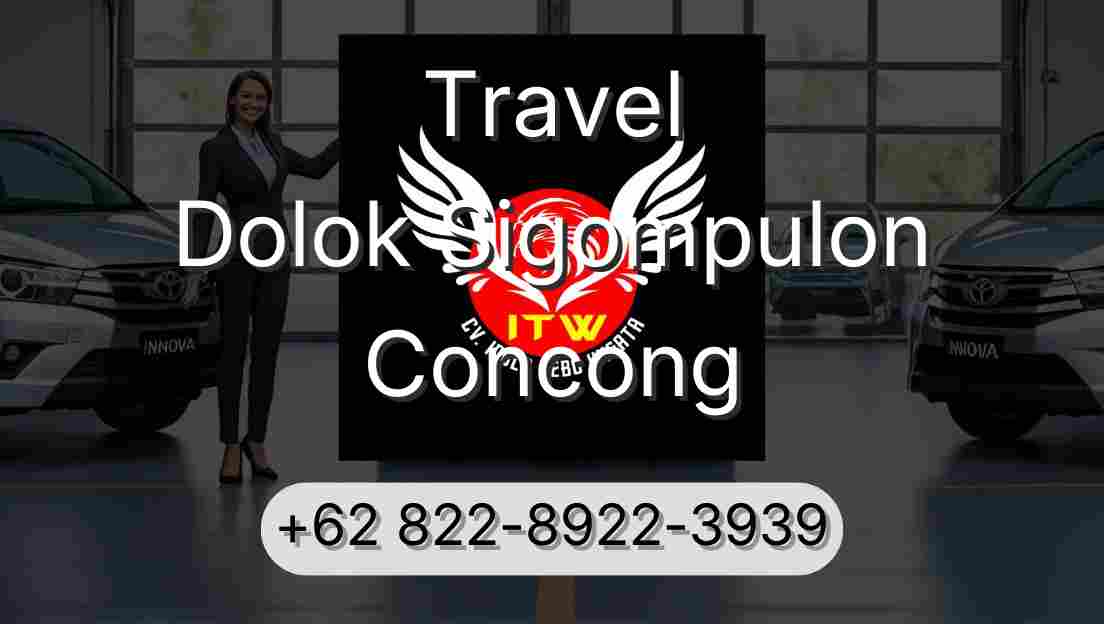 Travel Dolok Sigompulon Concong