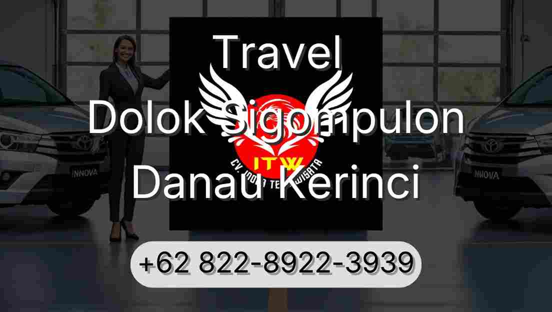 Travel Dolok Sigompulon Danau Kerinci