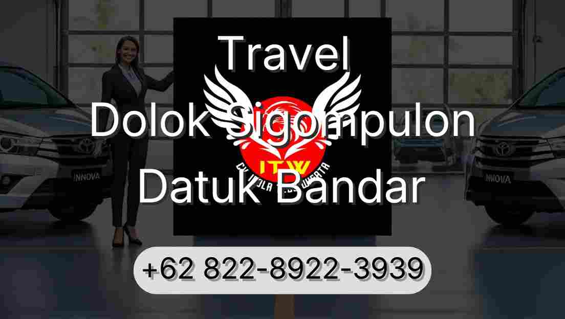 Travel Dolok Sigompulon Datuk Bandar