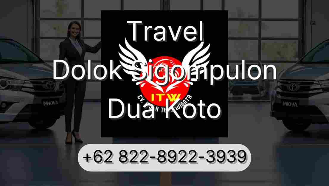 Travel Dolok Sigompulon Dua Koto